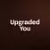 Upgraded You