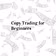 Copy Trading for Beginners