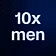 10x men