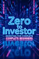 Zero to Investor