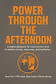 Power through the afternoon