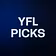 YFL PICKS