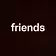 friends