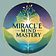 Miracle Mind Mastery