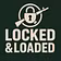 Locked & Loaded (VIP)