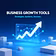 BUSINESS GROWTH TOOLS