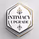 Intimacy upgrade