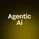 Agentic Ai