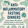 Anti-Inflammatory Fasting Dinners Ebook