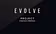 Evolve