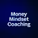 Money Mindset Coaching