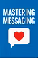 Message Mastery