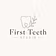 First Teeth Studio