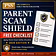 FREE Parent Scam Shield Checklist