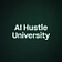 AI Hustle University