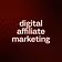 digital affiliate marketing   