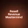Resell Revenue Mastermind