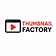 Thumbnail Factory