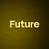 Future