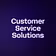 Customer Service Solutions
