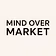 Mind Over Market
