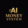 AI money system