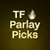 TF 🔥Parlay Picks 