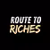 Route To Riches