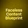 Faceless Content Blueprint