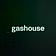 gashouse