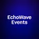 EchoWave Events