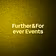 Further&Forever Events