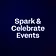 Spark & Celebrate Events