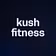 kush fitness 