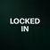 LOCKED IN
