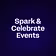 Spark & Celebrate Events