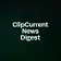 ClipCurrent News Digest