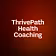 ThrivePath Health Coaching