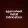 agam sheet metal fabrication 