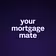 your mortgage mate