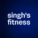 singh’s fitness