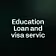 Education Loan and visa servic