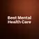 Best Mental Health Care