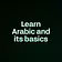 Learn Arabic and its basics