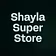 Shayla Super Store