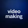 video making 
