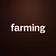 farming