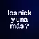 los nick y una más ? 