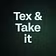 Tex & Take it 