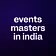events masters in india